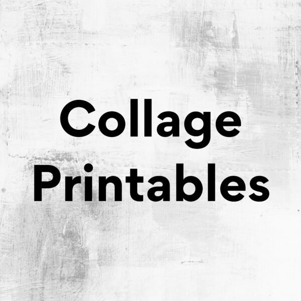 Collage Printables